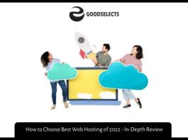 How to Choose Best Web Hosting of 2022 - In-Depth Review