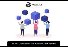 What Is Blockchain and What Are the Benefits?