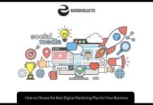 How to Choose the Best Digital Marketing Plan for Your Business