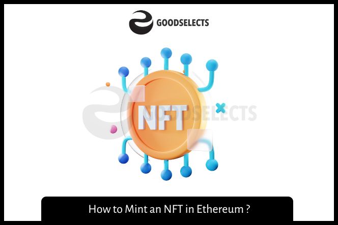 How to Mint an NFT in Ethereum ?