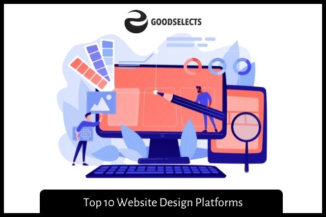 Top 10 Website Design Platforms