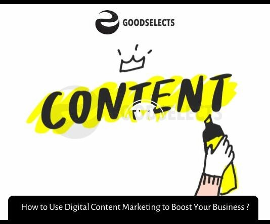 How to Use Digital Content Marketing to Boost Your Business ?