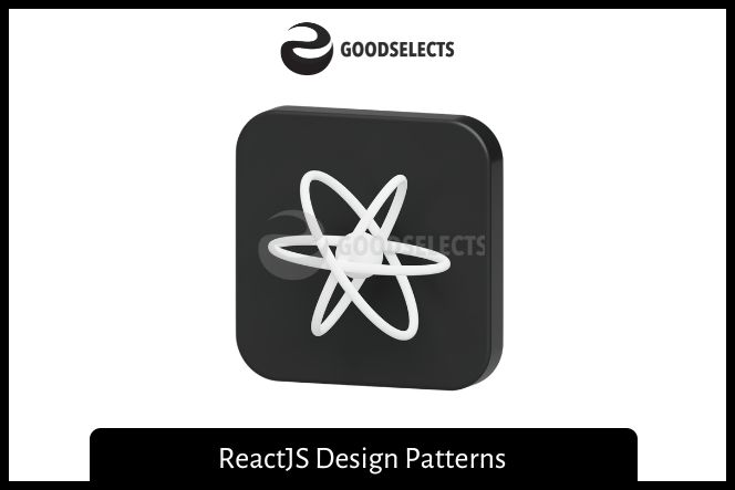 ReactJS Design Patterns