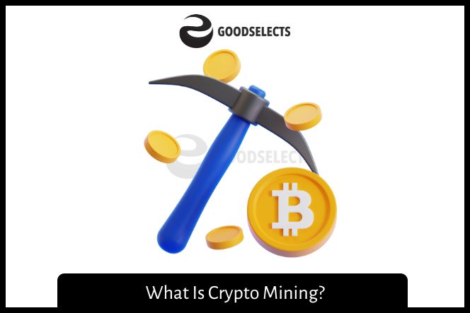 What Is Crypto Mining?