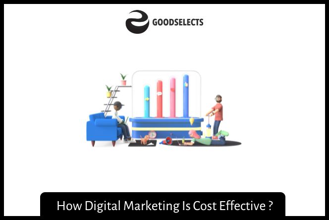 How Digital Marketing Is Cost Effective?
