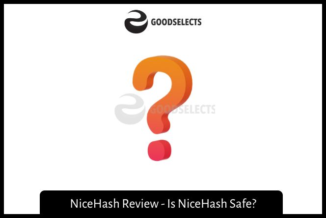 NiceHash Review - Is NiceHash Safe?