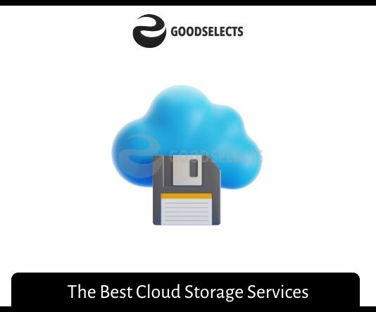 The Best Cloud Storage Services The Best Cloud Storage Services