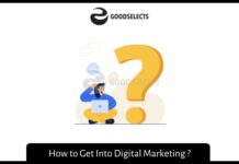 How to Get Into Digital Marketing ?