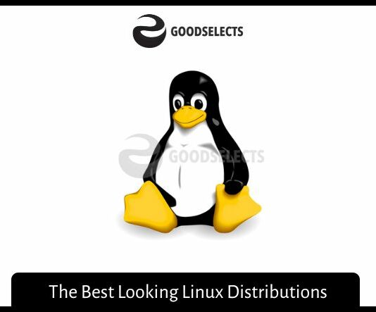 The Best Looking Linux Distributions 2022