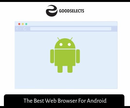The Best Web Browser For Android