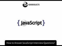 How to Answer JavaScript Interview Questions?