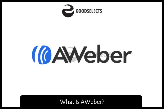 What Is AWeber?